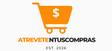 ATREVETENTUSCOMPRAS – Inicio